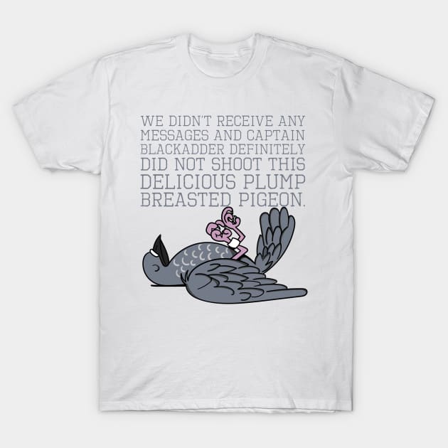 Baldrick Speckled Jim the Plump Breasted Pigeon T-Shirt by Meta Cortex